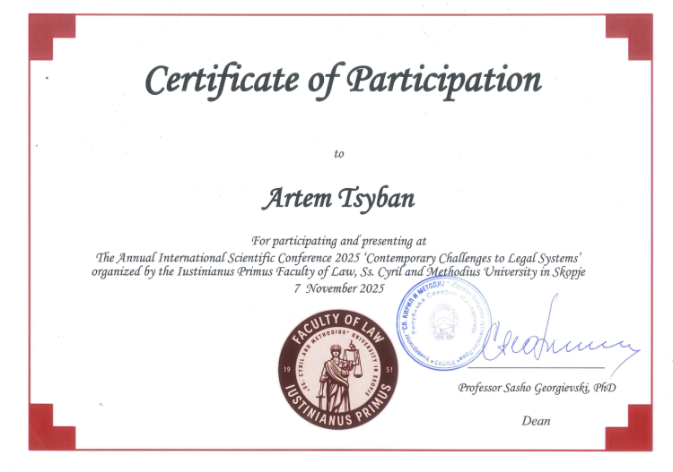 Доцентом кафедри цивільно-правових дисциплін Цибанем А.А., 07 листопада 2025 року прийнято участь у міжнародній науково-практичній конференції "Annual International Scientific Conference 2025 "Contemporary Challenges to Legal Systems" 